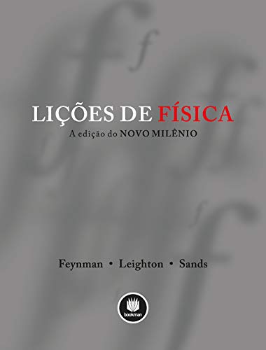 Lições de Física - 3 Volumes: A Edição do Novo Milênio