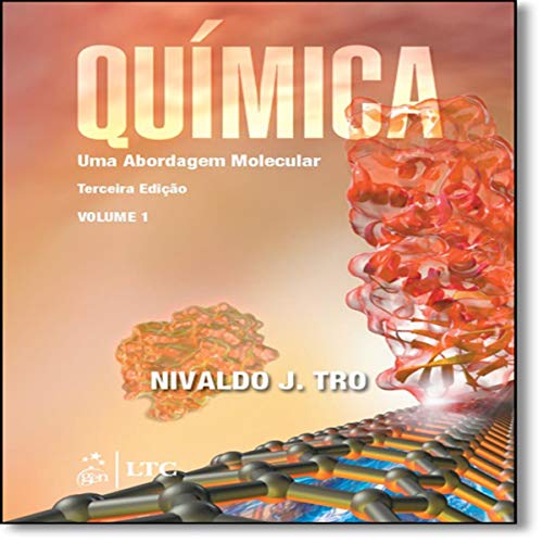 Química - uma abordagem molecular - volume 1